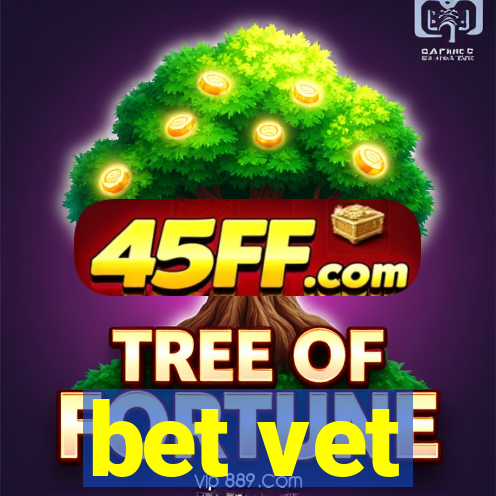 bet vet